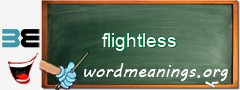 WordMeaning blackboard for flightless